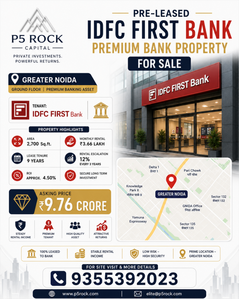 PRE-LEASED IDFC FIRST BANK | GREATER NOIDA